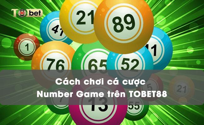 cá cược Number Game TOBET88